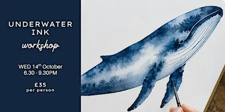 Art Workshop - Ink Underwater Theme - Southampton