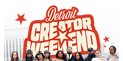 Detroit Creator Weekend 2026