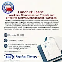 Workers' Compensation Trends and Effective Claims Management Practices