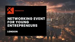 London Entrepreneur Networking Event: Start-ups, Founders & Business Owners