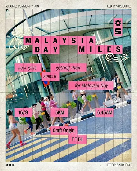 STRUGGIRLS MALAYSIA DAY MILES
