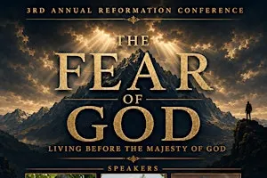 3rd Annual Reformation Conference