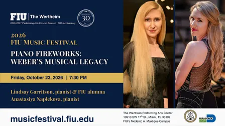 2026 FIU Music Festival: Piano Fireworks: Weber’s Musical Legacy