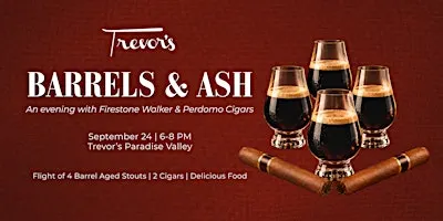 Barrels & Ash: An Evening with Firestone Walker & Perdomo Cigars