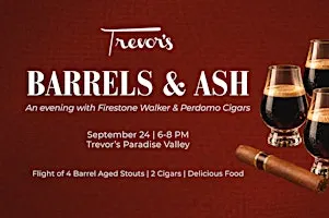 Barrels & Ash: An Evening with Firestone Walker & Perdomo Cigars