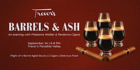 Barrels & Ash: An Evening with Firestone Walker & Perdomo Cigars