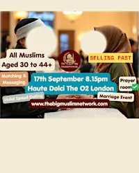 Age 30 to 44+ | SINGLE MUSLIM Marriage EVENT | Meetup | LONDON O2