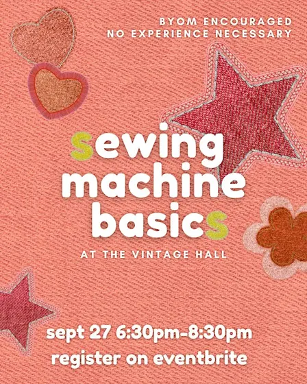 Sewing Machine Basics at The Vintage Hall