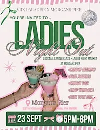 Ladie's Night Out: Candle Making @Morgans Pier