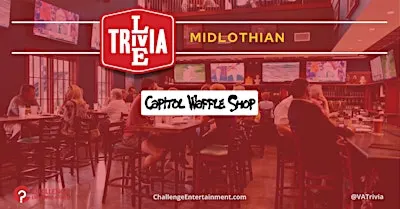 Weekly Live Trivia at Capitol Waffle Shop - Midlothian