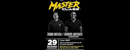 Master Class Zurdortega & Derrick McKenzie