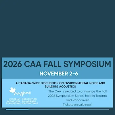 CAA Fall Symposium 2026 Toronto: Environmental Noise & Building Acoustics