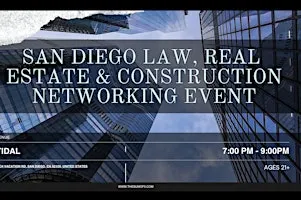 San Diego Law, Real Estate & Construction Networking Event