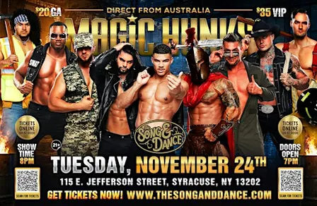 MAGIC HUNKS AUSTRALIAN TAKEOVER SYRACUSE,NY!