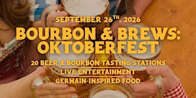 1st Annual Bourbon & Brews Oktoberfest
