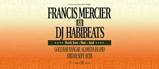 FRANCIS MERCIER b2b DJ HABIBEATS at Gold Bar Hangar