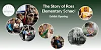 Ross Elementary Exhibit Reveal