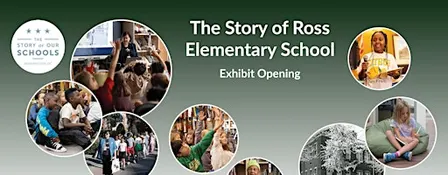 Ross Elementary Exhibit Reveal