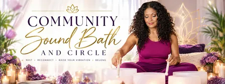 Community Sound Bath and Circle