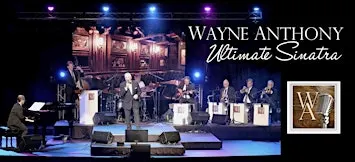 Wayne Anthony Presents Ultimate Sinatra