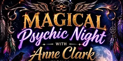Magical psychic night with Anne Clark