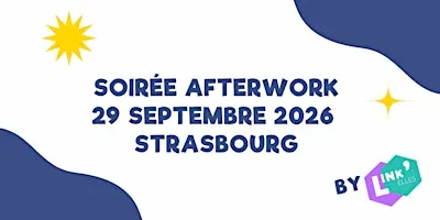 Afterwork Link'Elles Septembre 2026 - Grand Est (Strasbourg)