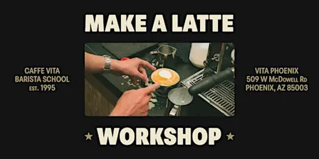 PHX Barista School: Make a Latte