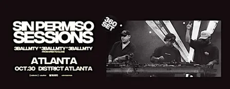 3BALLMTY (Open to Close) | Friday October 30th 2026 | District Atlanta