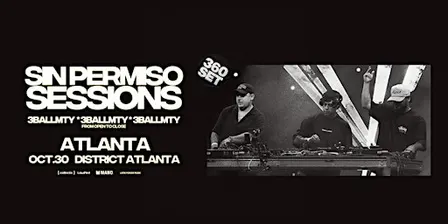 3BALLMTY (Open to Close) | Friday October 30th 2026 | District Atlanta