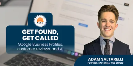 Get Found, Get Called: Google, Reviews, and AI For Business Owners
