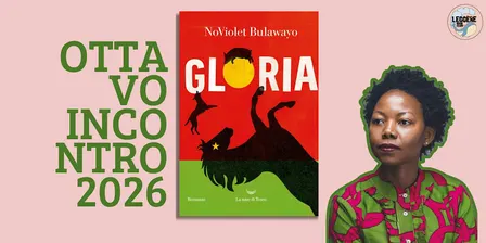 8° incontro: Gloria, Noviolet Bulawayo