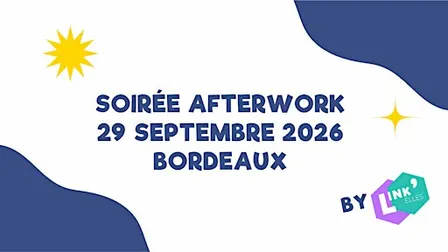 Afterwork Link'Elles Septembre 2026 - Aquitaine (Bordeaux)