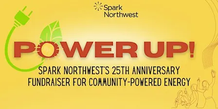 Power UP! Spark Northwest's 25th Anniversary Fundraiser