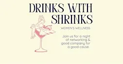 Drinks with Shrinks Women's Wellness Business Networking