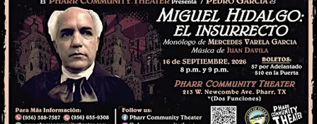 "Miguel Hidalgo: El Insurrecto" | Sept. 16th @ 8 p.m.