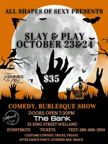 Slay & Play      * Halloween Comedy Burlesque/Cabaret Show *