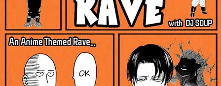 Ramen Rave: Anime Themed Rave!