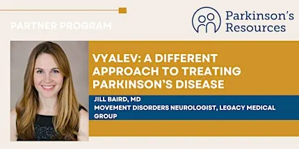 Beaverton: VYALEV, A Different Approach to Treating Advanced PD (In-Person)