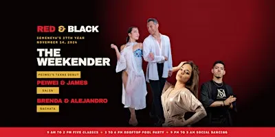 RED & BLACK: The Weekender · Semeneya 27th