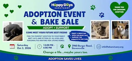 Happy Days Sanctuary Adoption Event and  Bake Sale
