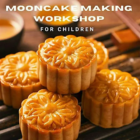 Mooncake Making Workshop for Children