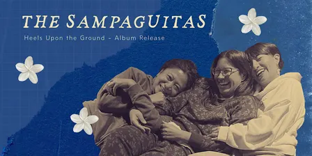 The Sampaguitas Album Release @ La Peña. Corazón de Cedro Opens