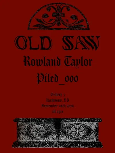 Old Saw, Rowland Taylor and piled_000