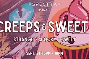 Creeps & Sweets | Art Show & Special Event!