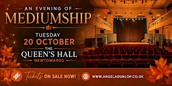 Evening of Mediumship, Queen's Hall, N'Ards