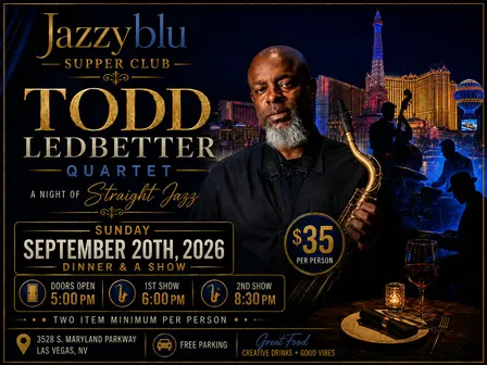 JAZZYBLU PRESENTS TODD LEDBETTER QUARTET — DINNER & A SHOW!