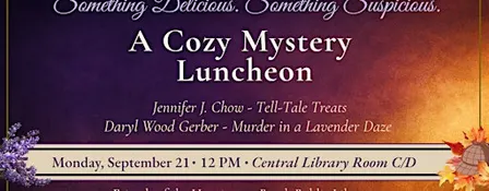 Something Delicious. Something Suspicious. A Cozy Mystery Luncheon
