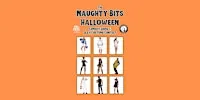 The Naughty Bits Halloween Comedy Show & Sexy Costume Contest