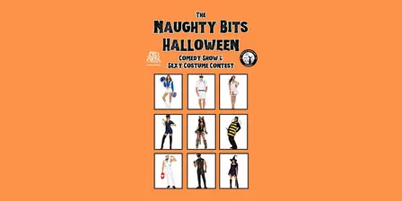 The Naughty Bits Halloween Comedy Show & Sexy Costume Contest