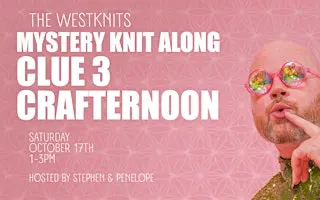 MKAL Clue 3 Crafternoon